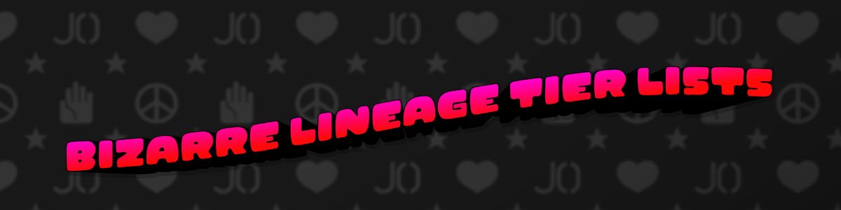 Bizarre Lineage tier lists