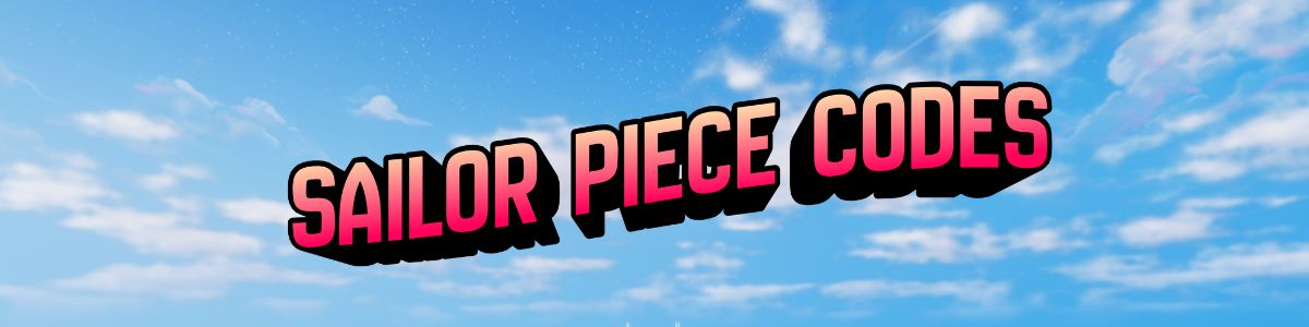Sailor Piece Codes banner
