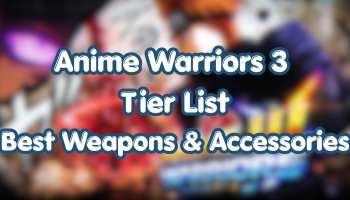 Anime Warriors 3 Tier List