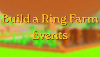 Build a Ring Farm Events