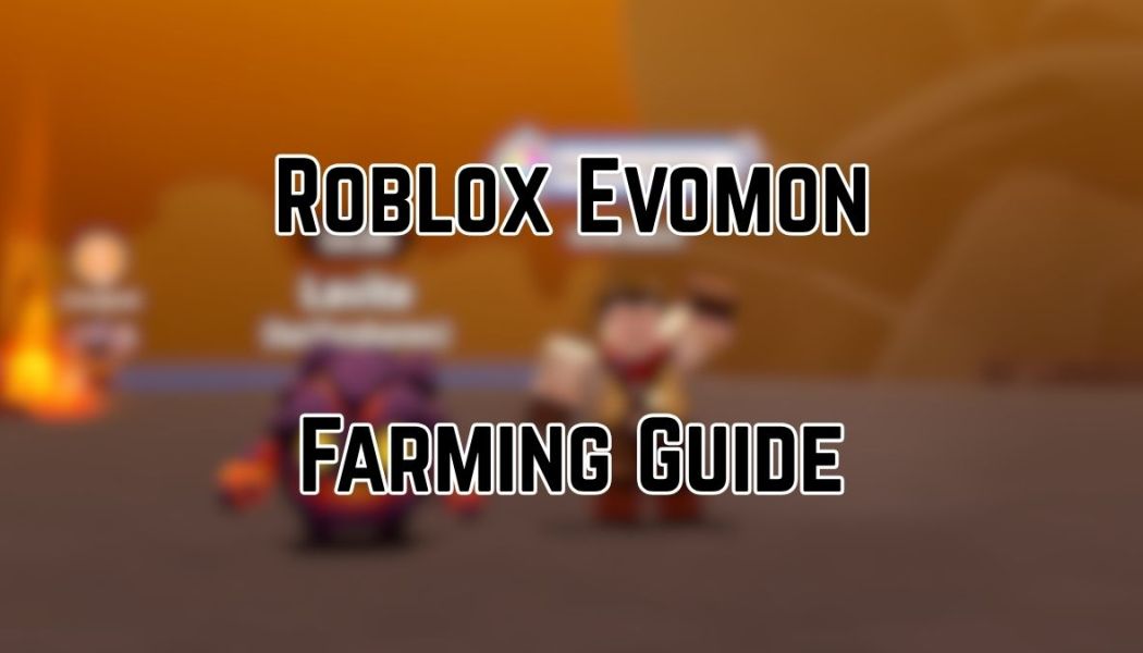 Complete Evomon Progression Guide (Season 1) | Pro Game Guides