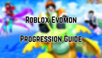 Evomon Progression Guide