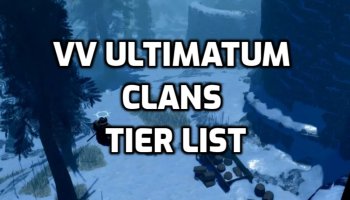 VV Ultimatum Best Clans Tier List All Races