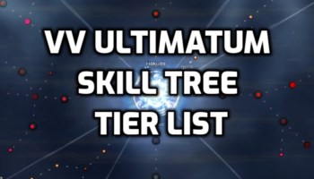 VV Ultimatum Skill Tree Tier List