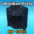 Obsidian Plate Body in Be The Final Boss