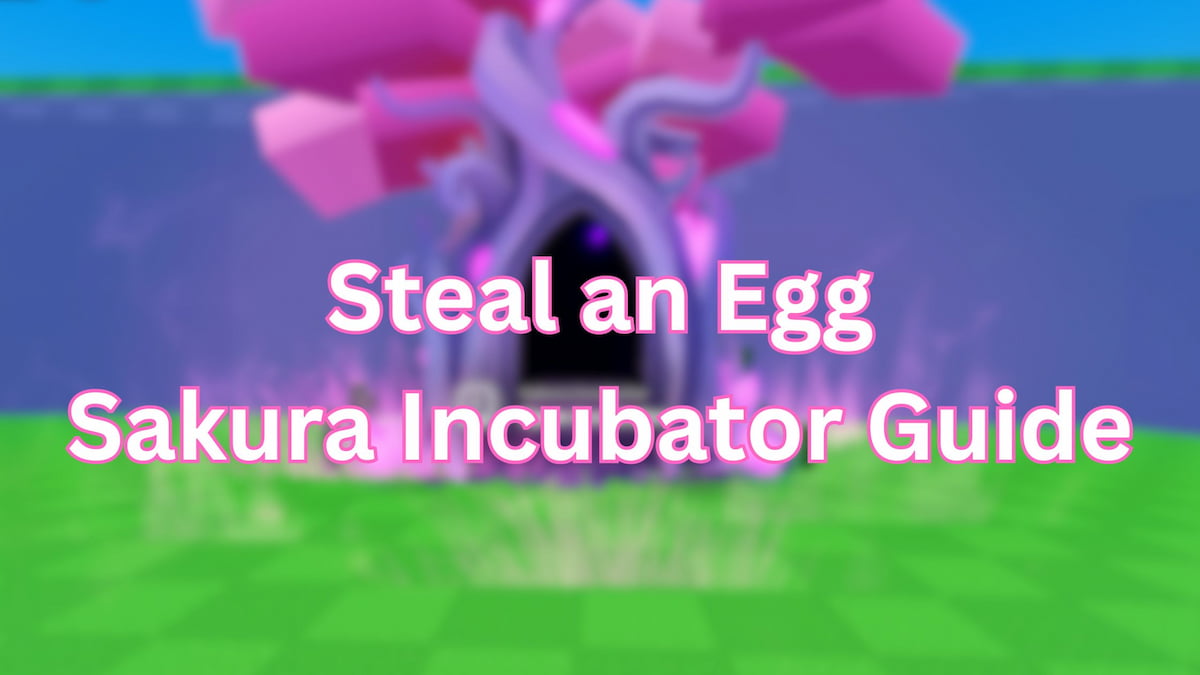 Steal an Egg Sakura Incubator