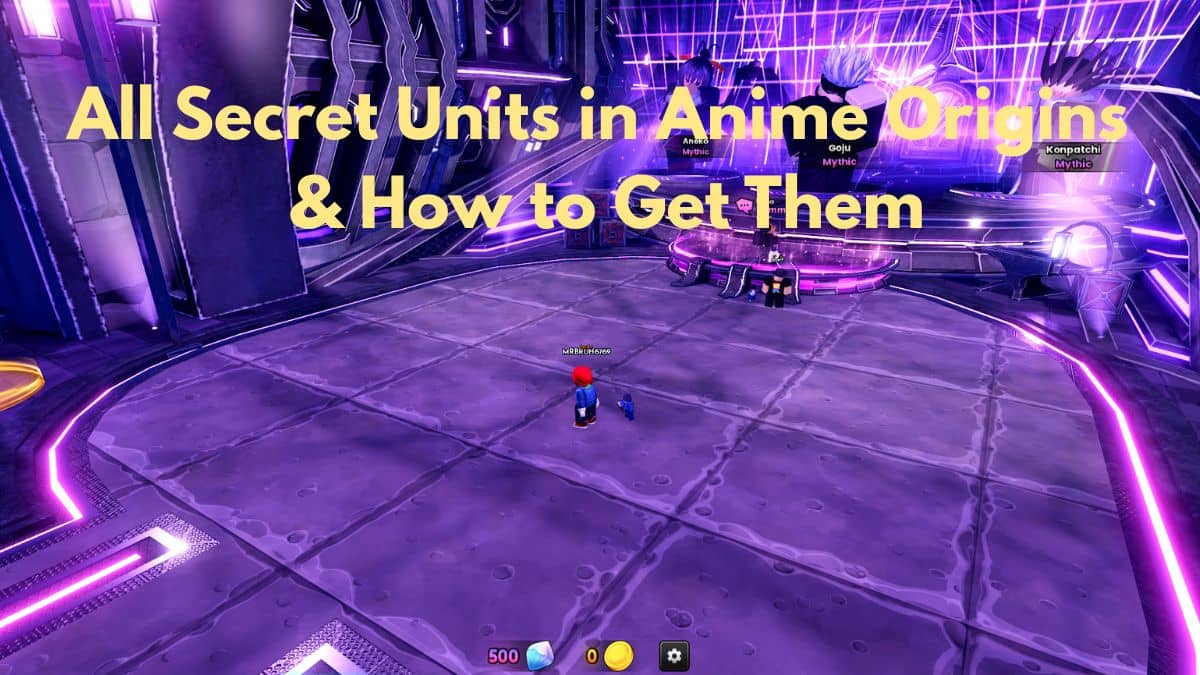Anime Origins All Secret Units