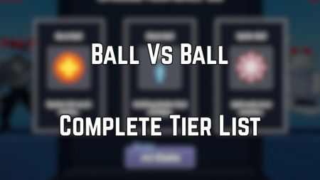 Complete Ball Vs Ball Tier List (September 2026) - Best Balls Ranked ...