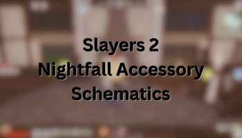 How to get all Nightfall Accessory Schematics in Slayers 2