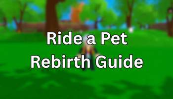 Ride a Pet Rebirth Guide