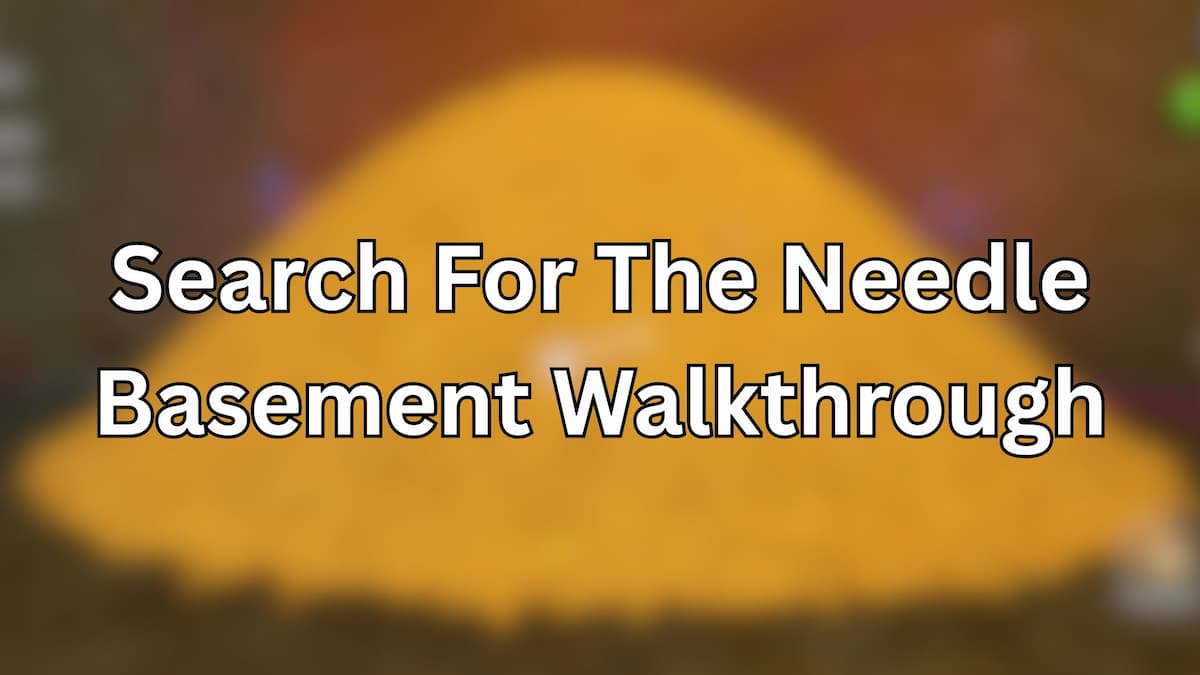 Search For The Needle Basement Walkthrough
