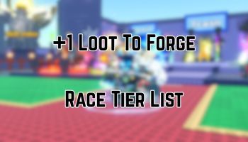 +1 Loot To Forge Tier List