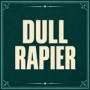 Dull Rapier game image