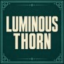 Luminous Thorn game image